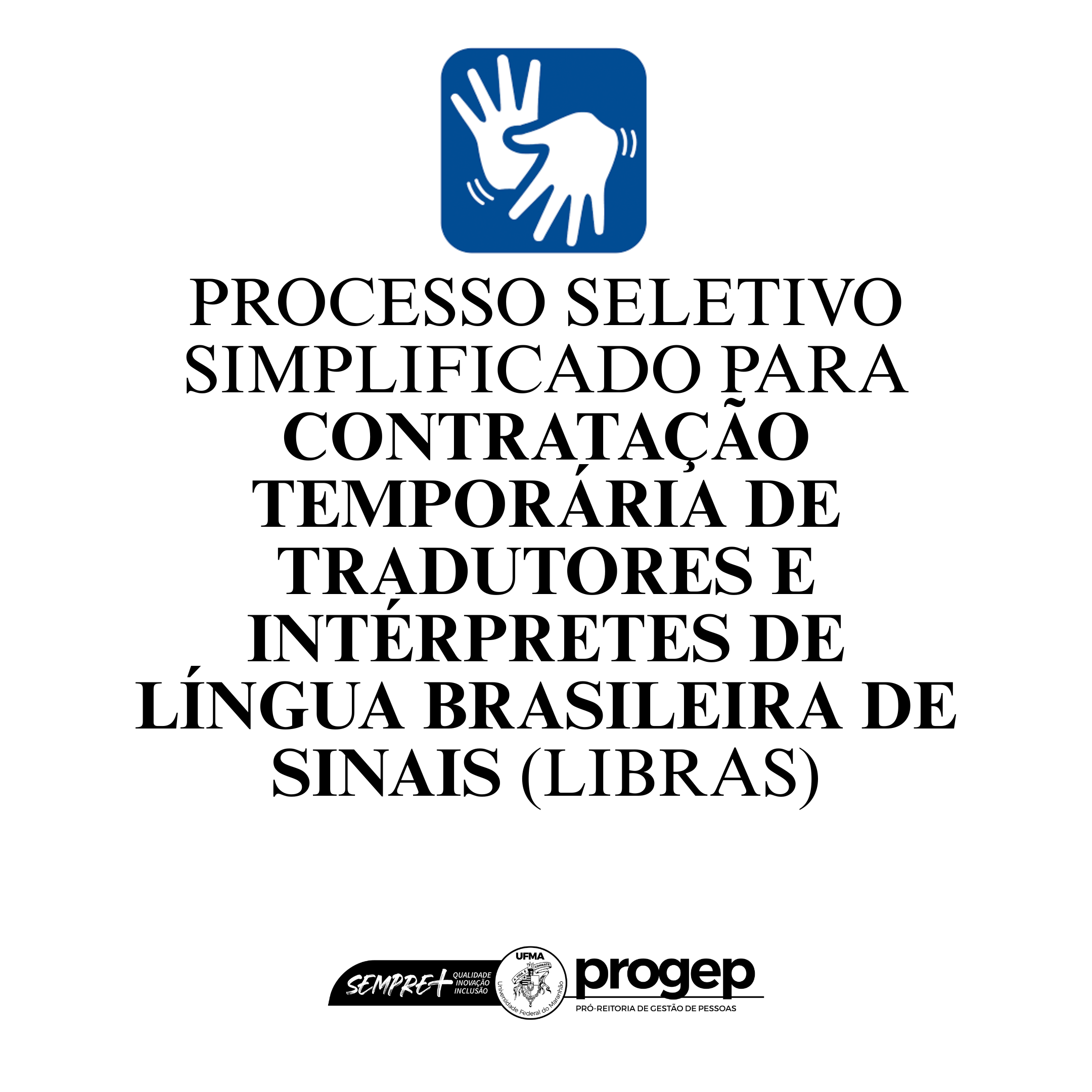 PROCESSO SELETIVO SIMPLIFICADO LIBRAS