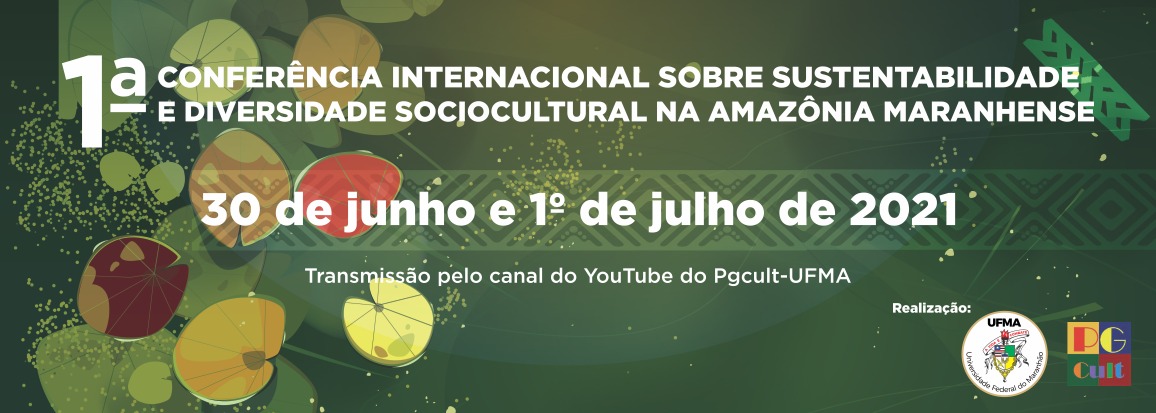 1ª Conferência Internacional sobre sustentabilidade e diversidade sociocultural na Amazônia Maranhense.jpg
