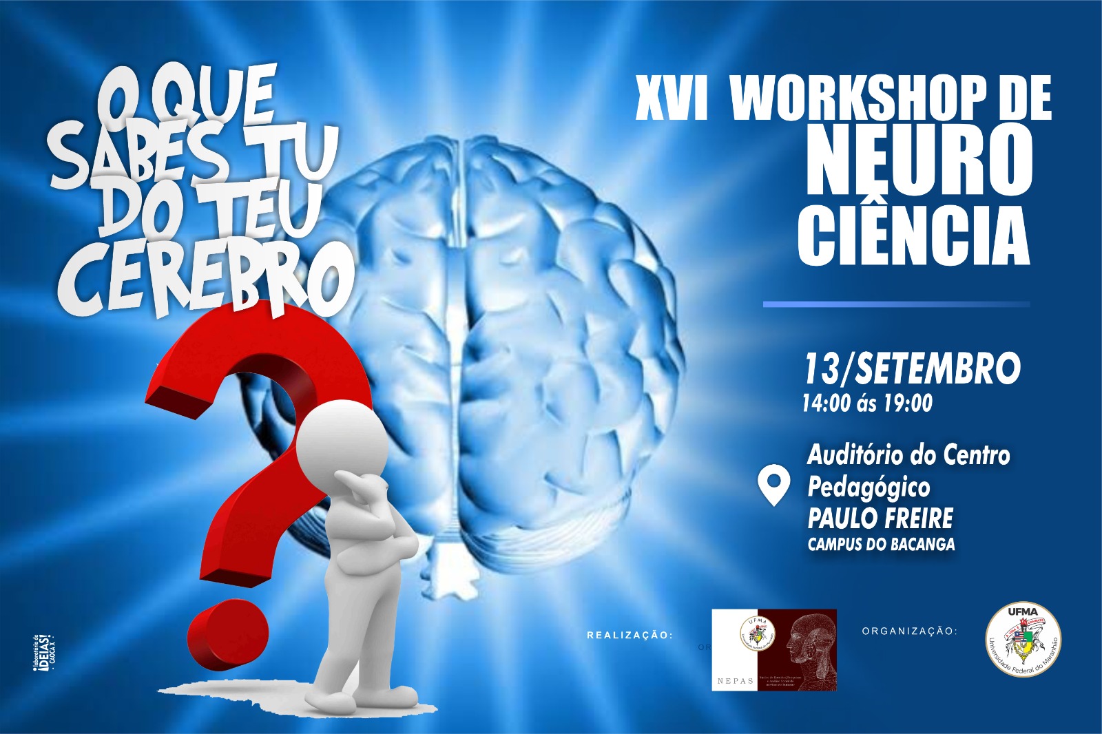 “Que sabes tu do teu cérebro?” é o tema do XVI Workshop de Neurociência do Curso de Educação Física da UFMA