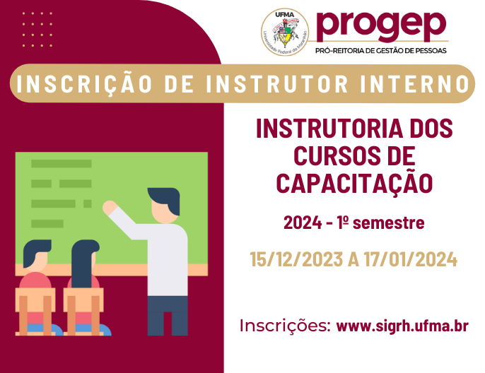Abertas as inscrições para seleção de instrutoria interna dos cursos de capacitação – 2024.1