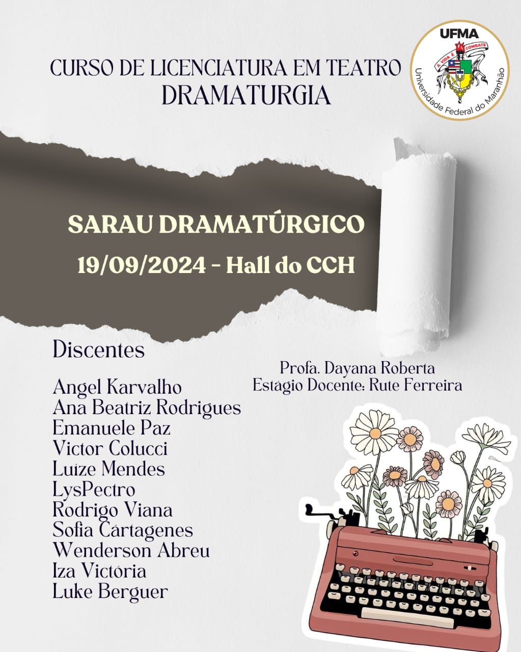 Alunos do curso de Licenciatura em Teatro da UFMA promovem Sarau como trabalho final da disciplina de Dramaturgia