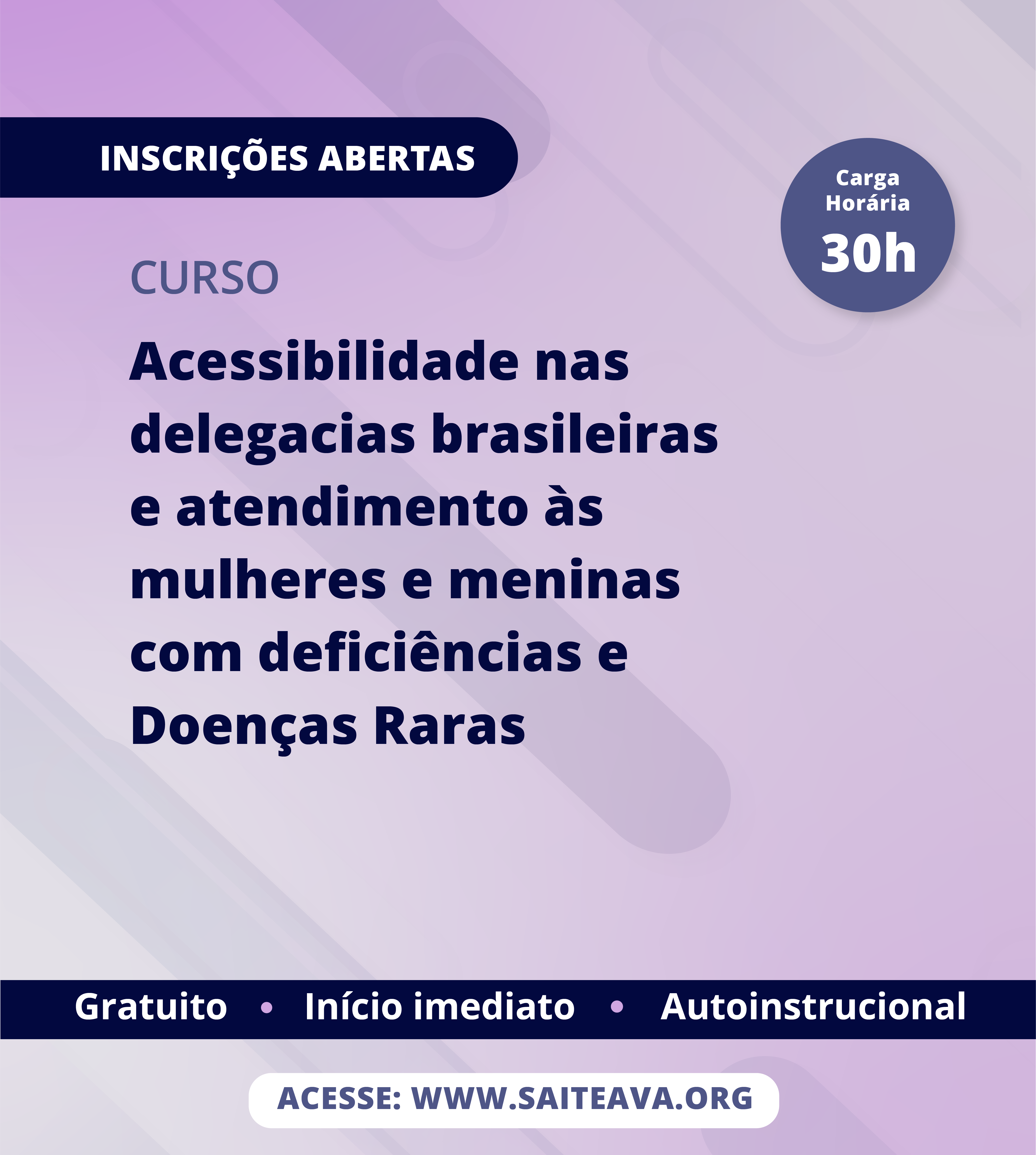 Atendimento adequado, legislação e violência contra as mulheres com deficiência são temas de curso sobre Acessibilidade nas Delegacias Brasileiras.png