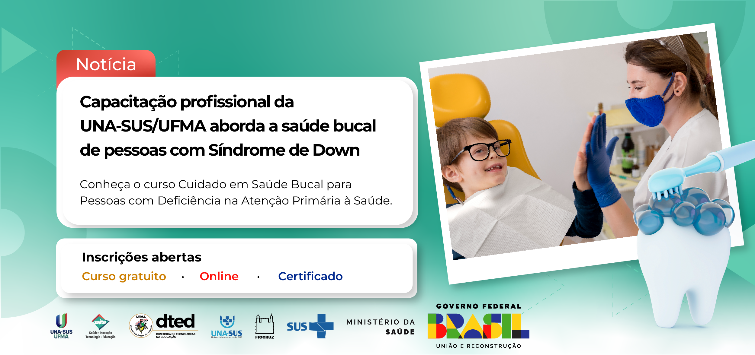 Capacitação profissional online e gratuita aborda a saúde bucal de pessoas com Síndrome de Down