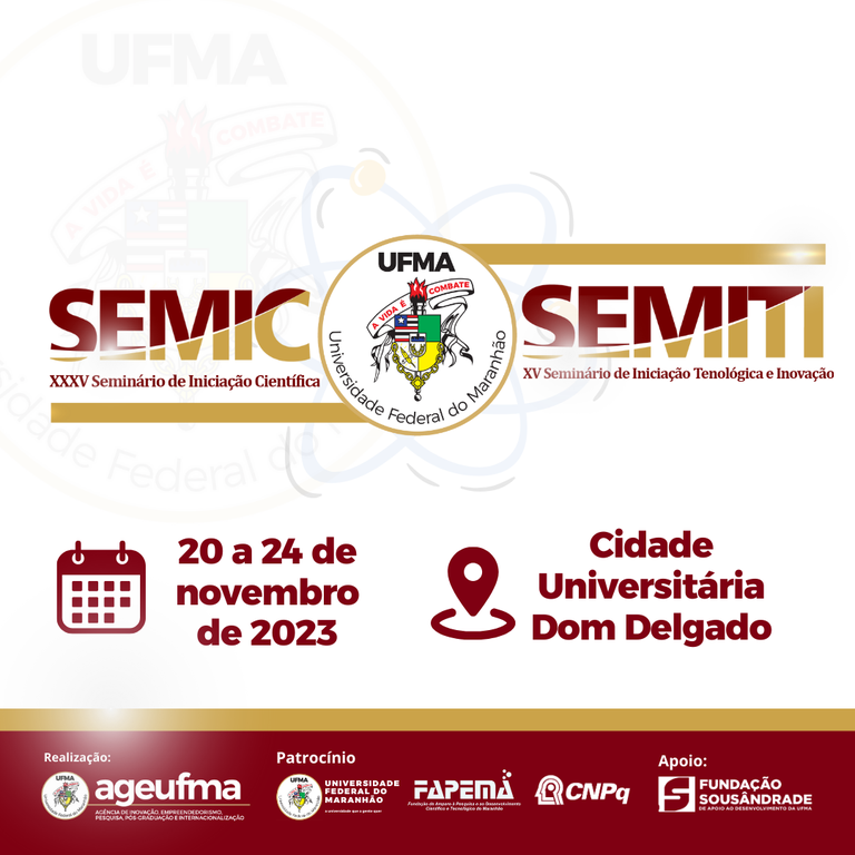 Começam hoje o XXXV Semic e XV Semiti na UFMA, Câmpus São Luís