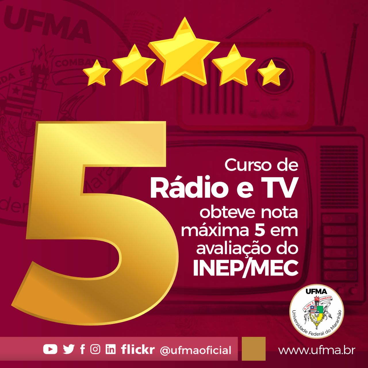 Conquista para os estudantes! Curso de Comunicação Social – Rádio e TV da UFMA obtém nota máxima em avaliação do Mec