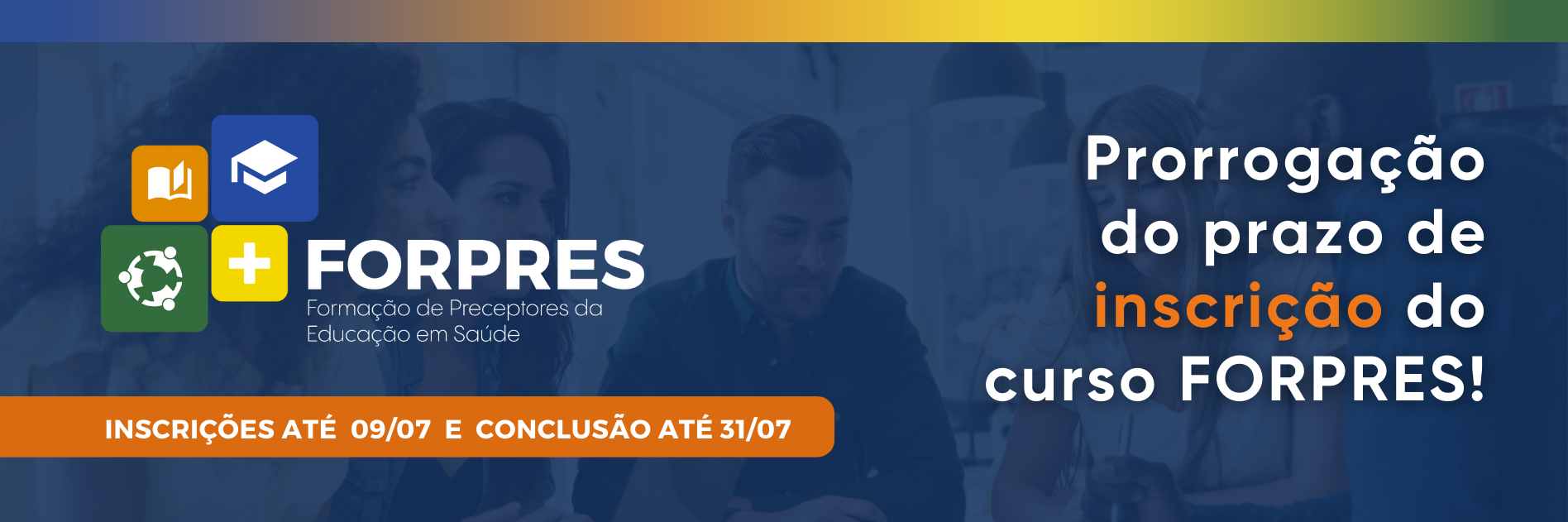 Curso Formação de Preceptores da Educação em Saúde tem inscrições prorrogadas até o dia 09 de julho