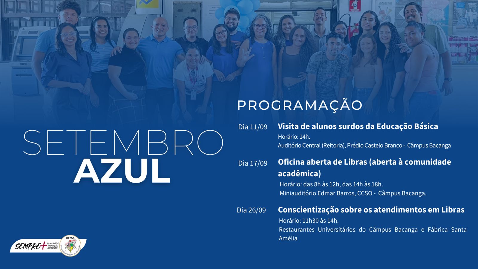 Daces realiza, hoje, atividade da campanha “Lugar de surdo é na UFMA”