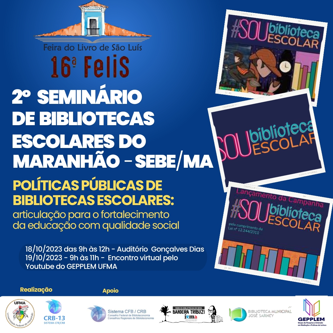 Departamento de Biblioteconomia realiza II Seminário de Bibliotecas Escolares do Maranhão na 16° Feira do Livro de São Luís