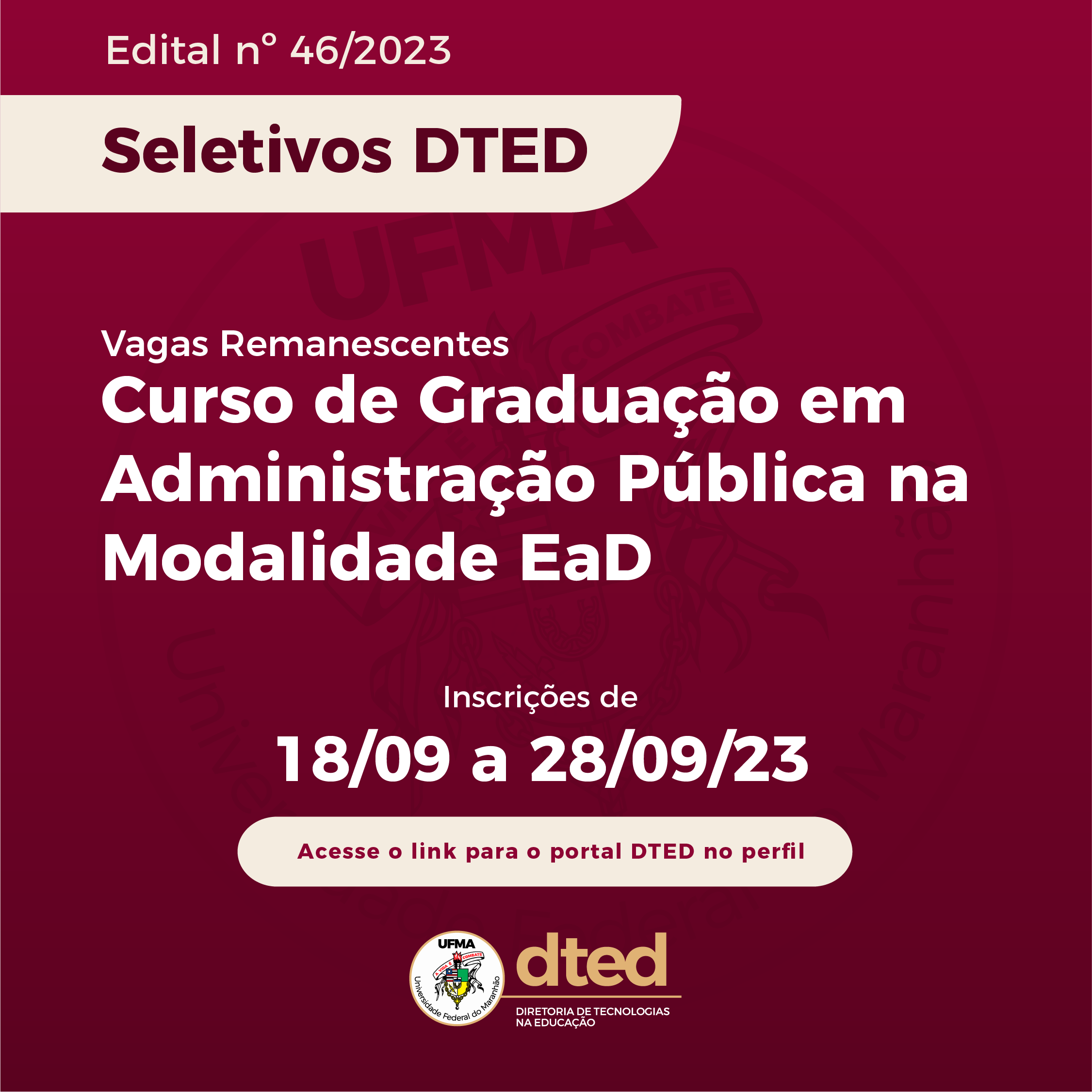 DTED oferta vagas remanescentes para ingresso no curso de graduação em Administração Pública EaD