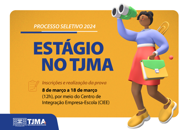 Inscrições para estágio remunerado no TJMA vão até dia 18 de março