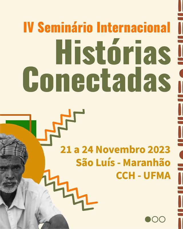 IV Seminário de Histórias Conectadas recebe propostas de simpósios temáticos até dia 05 de setembro