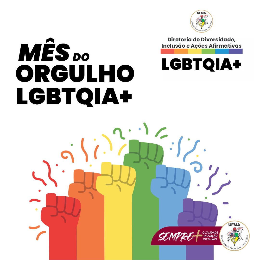 No mês em que é celebrado o Orgulho LGBTQIPAN+, UFMA cria a Diretoria de Diversidade, Inclusão e Ações Afirmativas