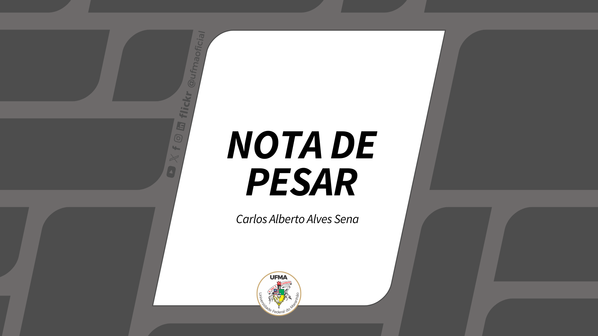 NOTA DE PESAR: Carlos Alberto Alves Sena
