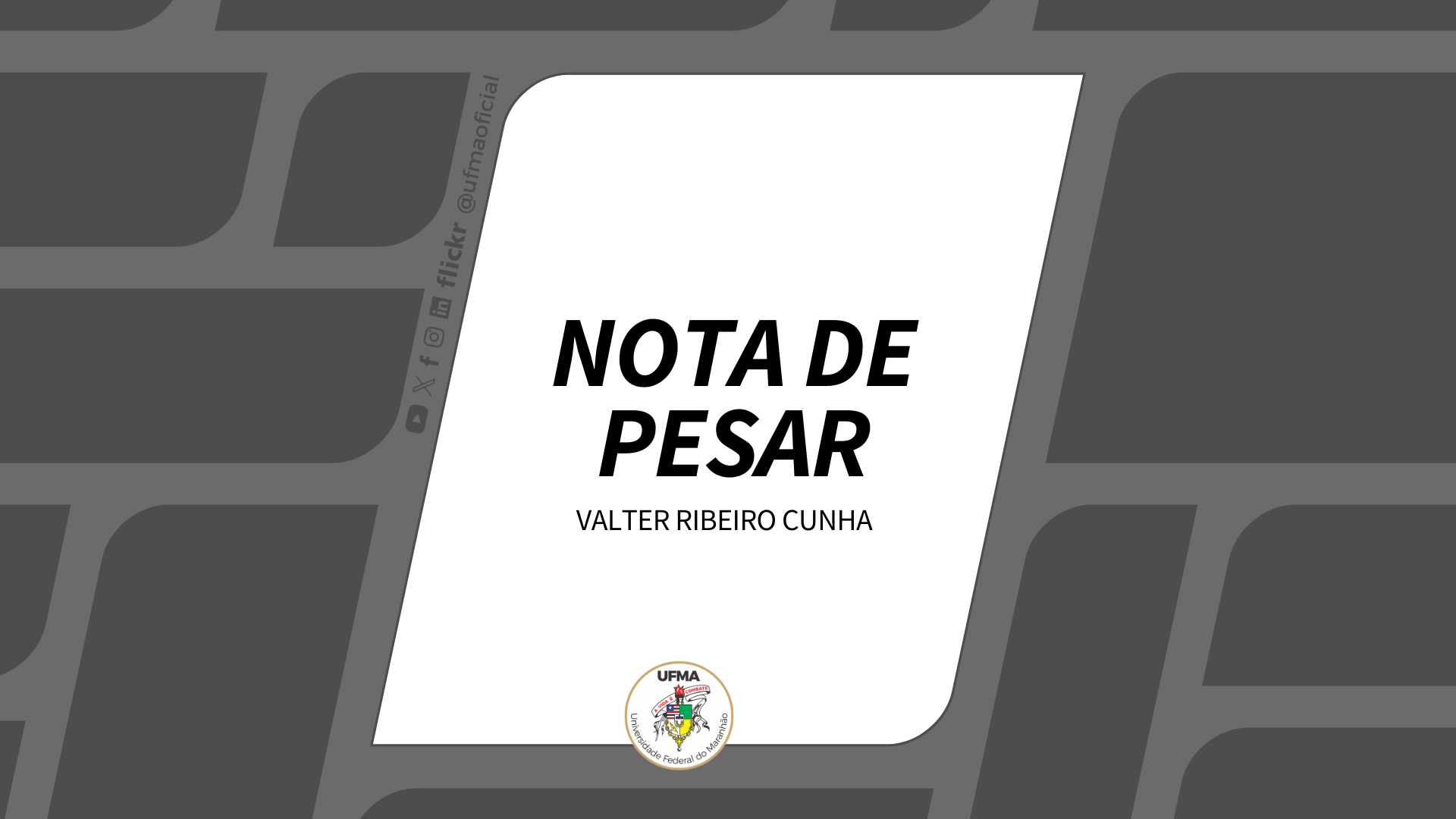 NOTA DE PESAR - Valter Ribeiro Cunha