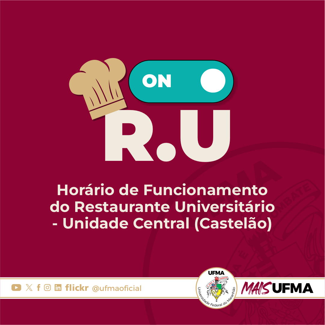 Nota Informativa: Horário de funcionamento do Restaurante Universitário - Unidade Central