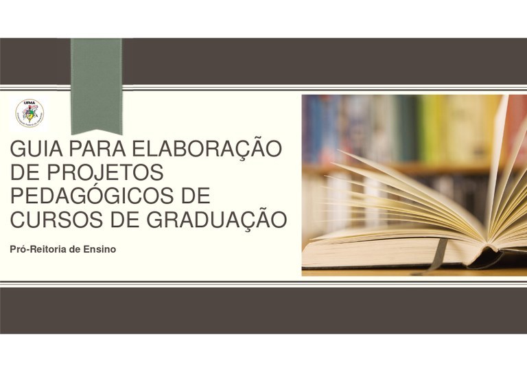 Pró Reitoria de Ensino lança o Guia de Elaboração de Projetos