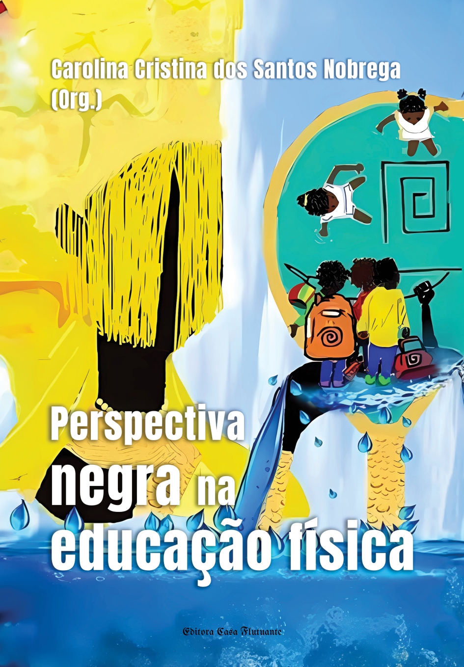 Professor da UFMA de Pinheiro contribui para a produção do livro “Perspectiva Negra na Educação Física”