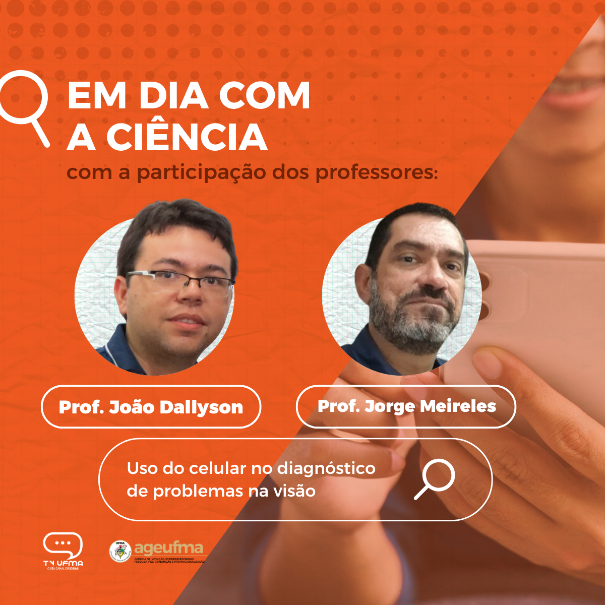 Quadro “Em Dia com a Ciência” da TV UFMA abordará a criação de um aplicativo para diagnóstico do Estrabismo
