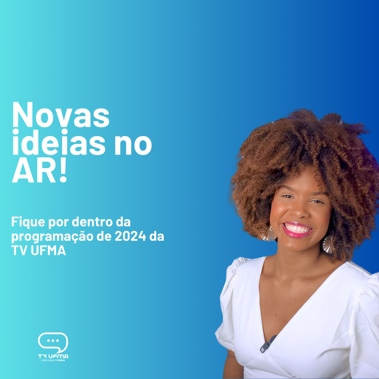 TV UFMA: Novas Ideias No Ar! Fique Por Dentro Da Programação De 2024 Da