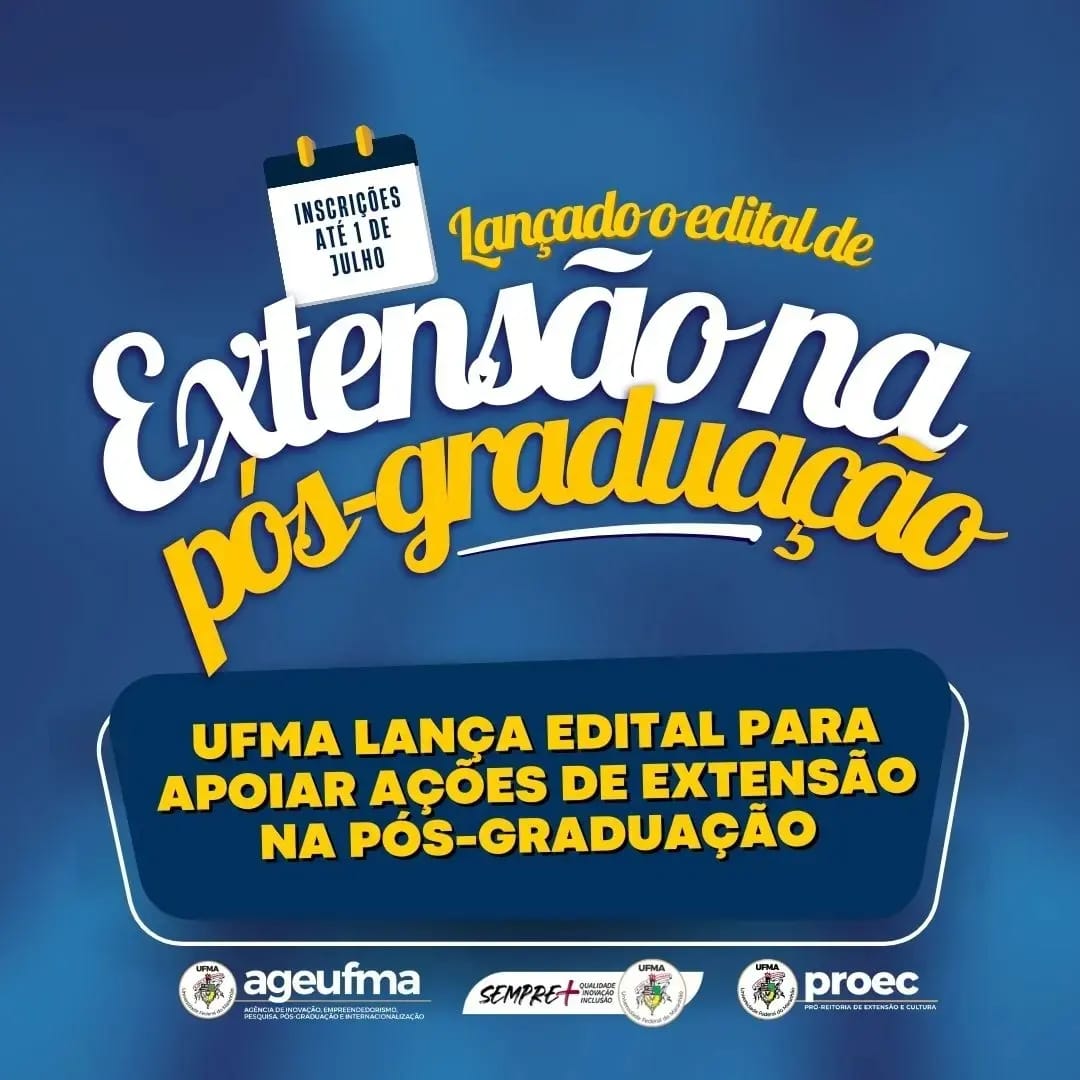 UFMA lança edital para apoiar ações de extensão na pós-graduação