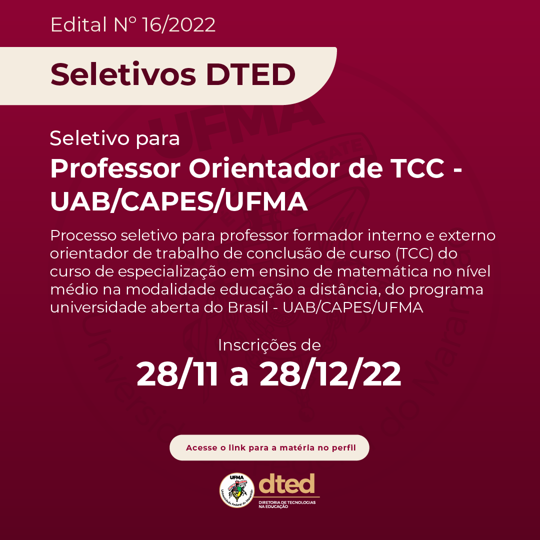 UFMA abre seletivo para cargo de Professor Orientador de TCC de especialização na modalidade a distância.png