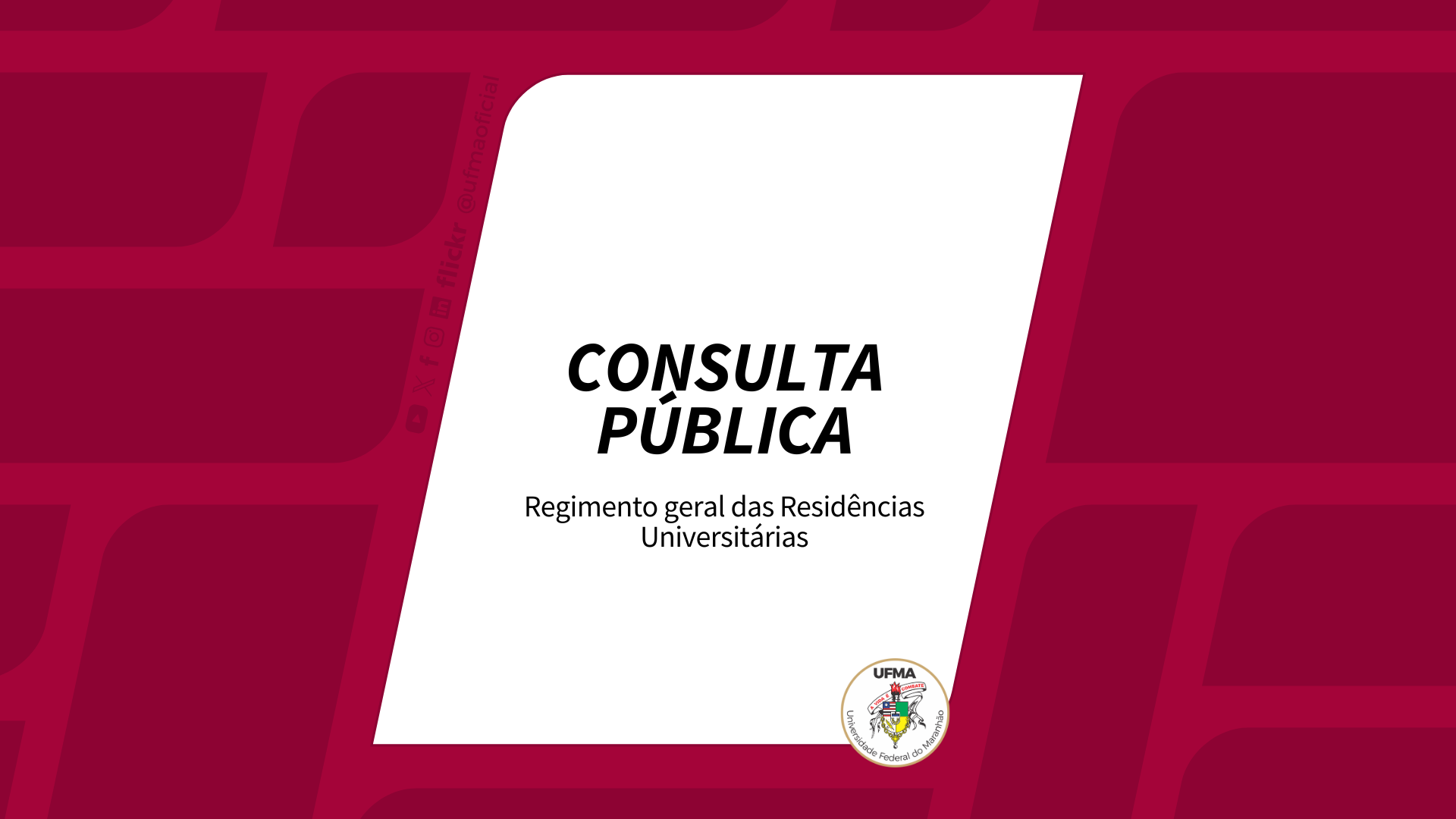 UFMA divulga consulta pública que trata do regimento geral das residências universitárias