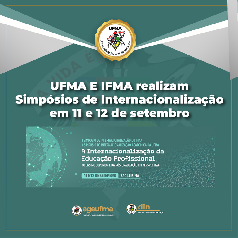 UFMA e IFMA realizam Simpósio sobre a Internacionalização da Educação Profissional e do Ensino Superior