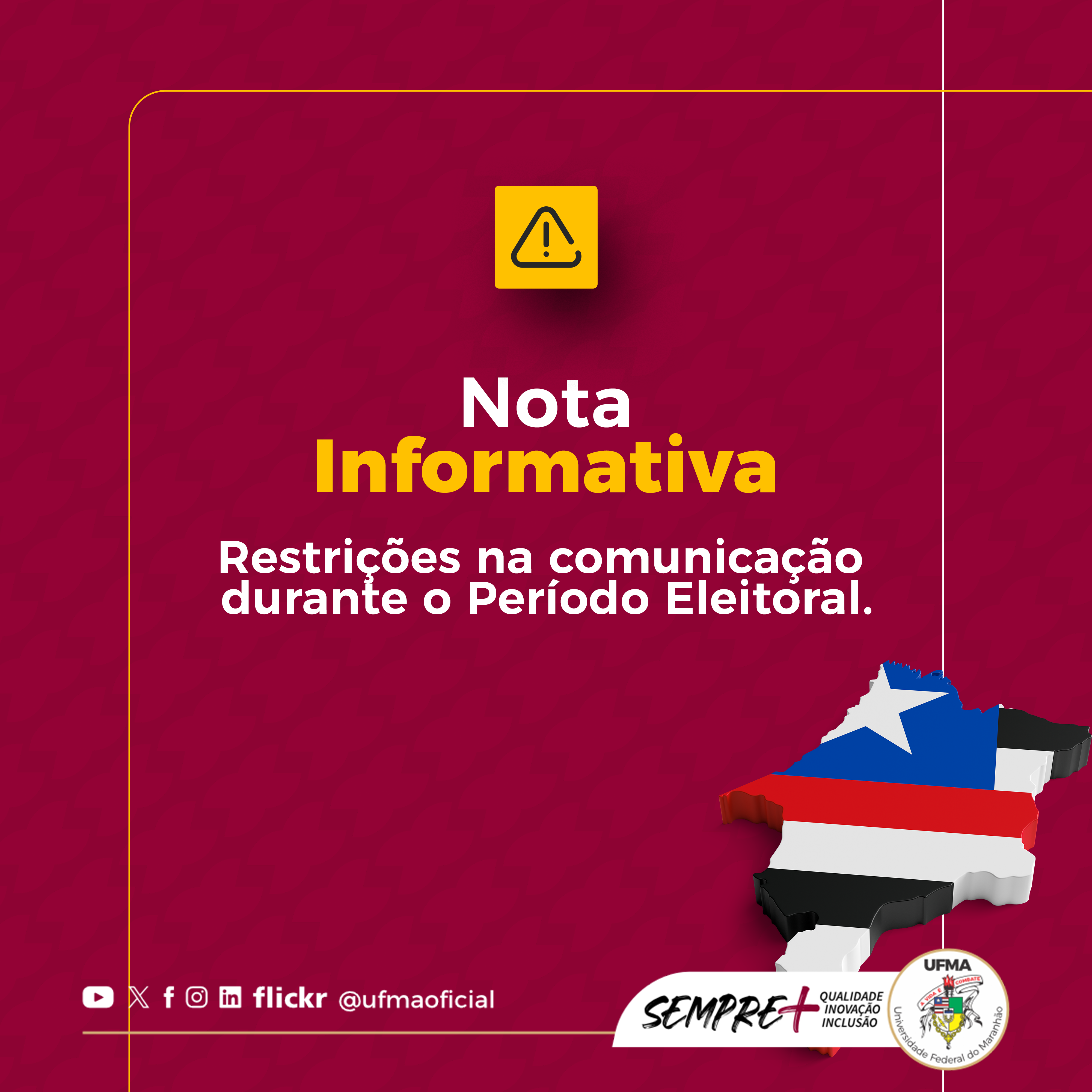 UFMA informa restrições na comunicação durante o período eleitoral 2024
