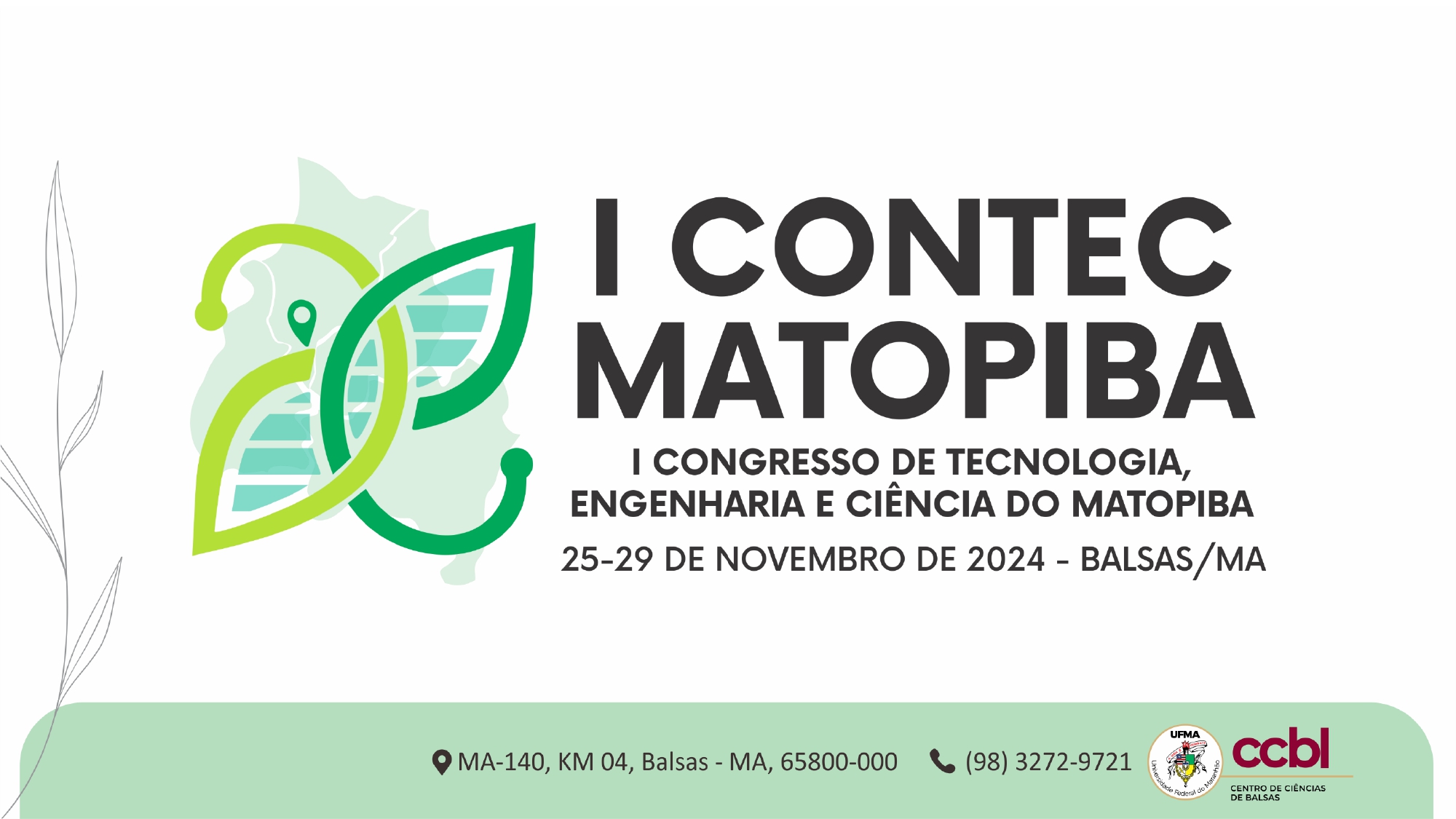 UFMA promove I Congresso de Tecnologia, Engenharia e Ciência do MATOPIBA