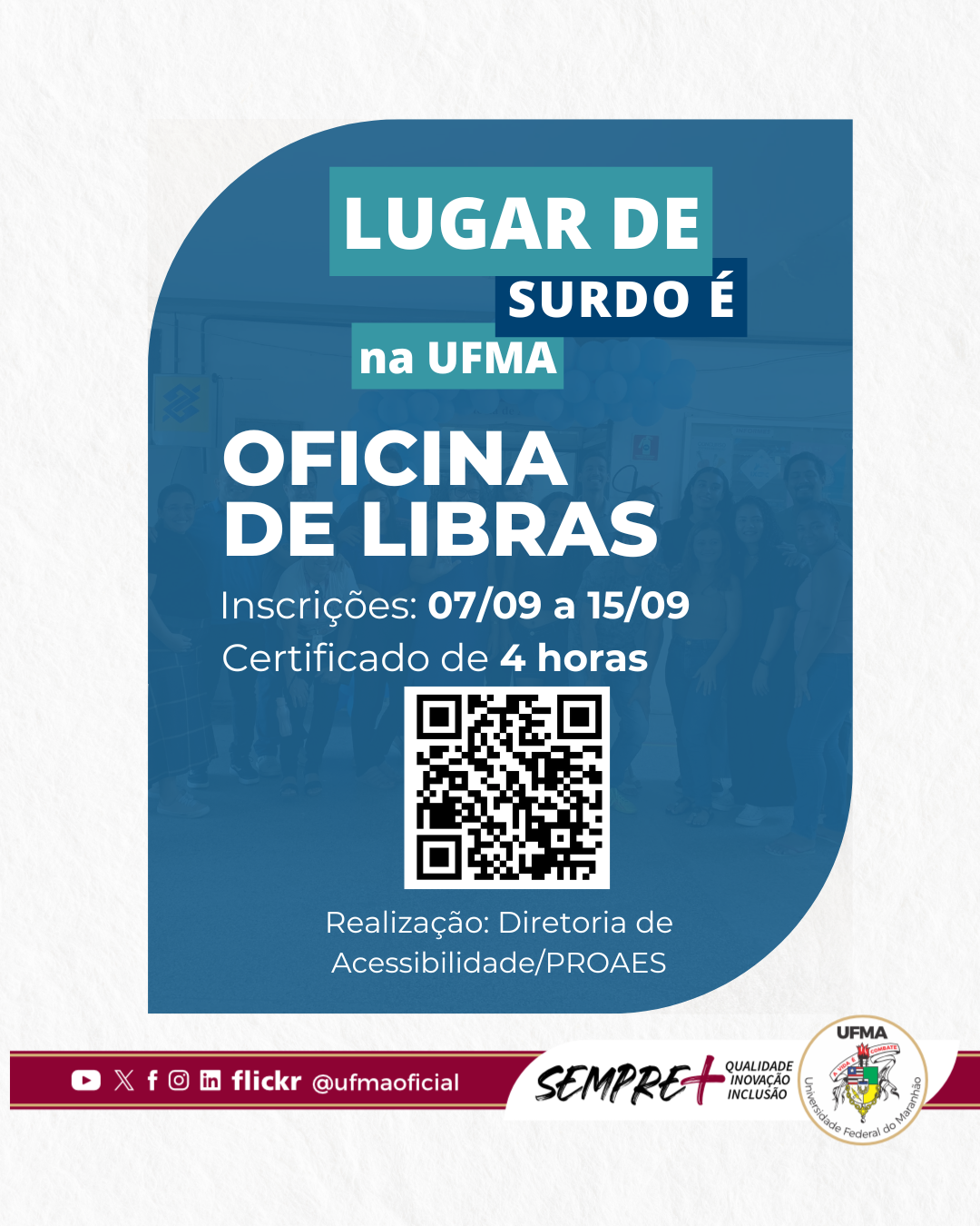 UFMA promove Oficina de Libras com inscrições abertas até o dia 15 de setembro