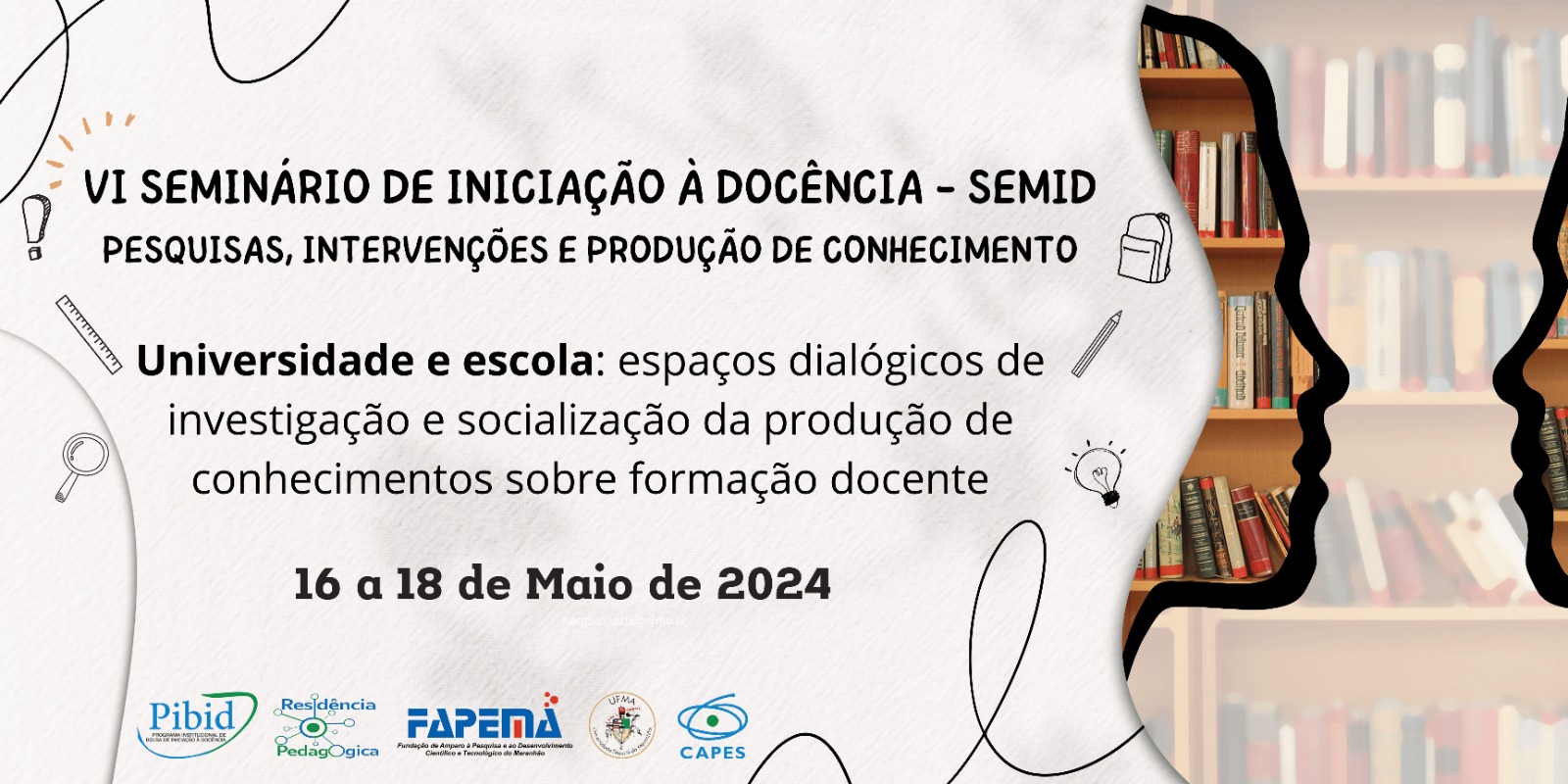UFMA promove VI Seminário de Iniciação à Docência – SEMID