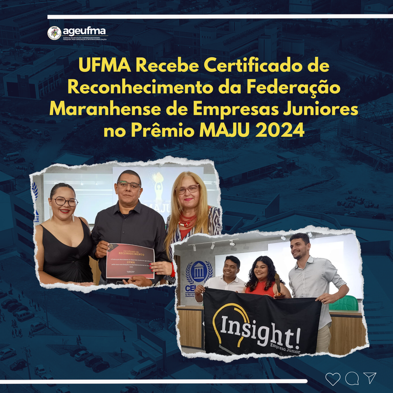 UFMA Recebe Certificado de Reconhecimento da Federação Maranhense de Empresas Juniores no Prêmio MAJU 2024