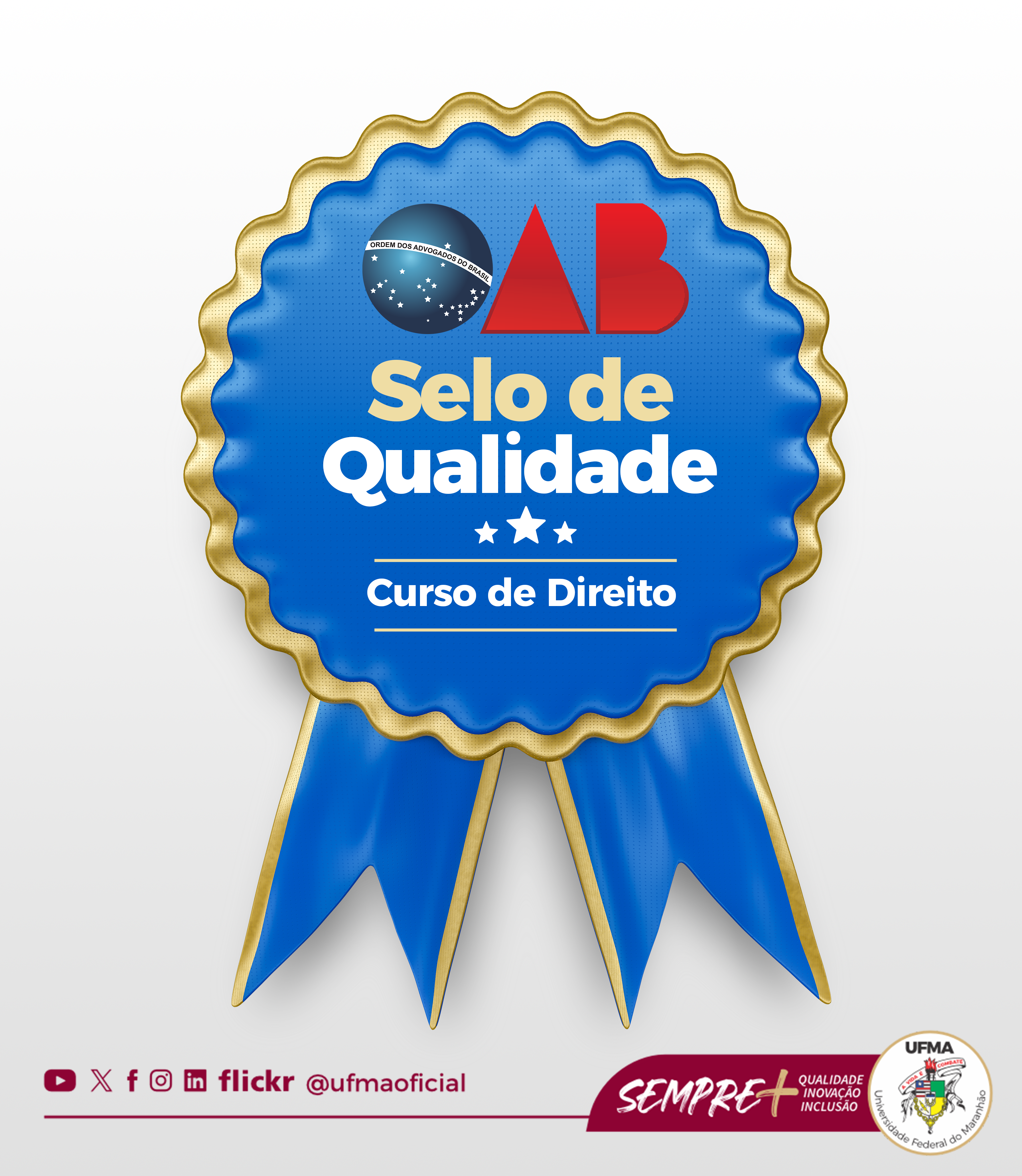 UFMA recebe Selo de Qualidade OAB pelos cursos de Direito dos Câmpus de São Luís e Imperatriz