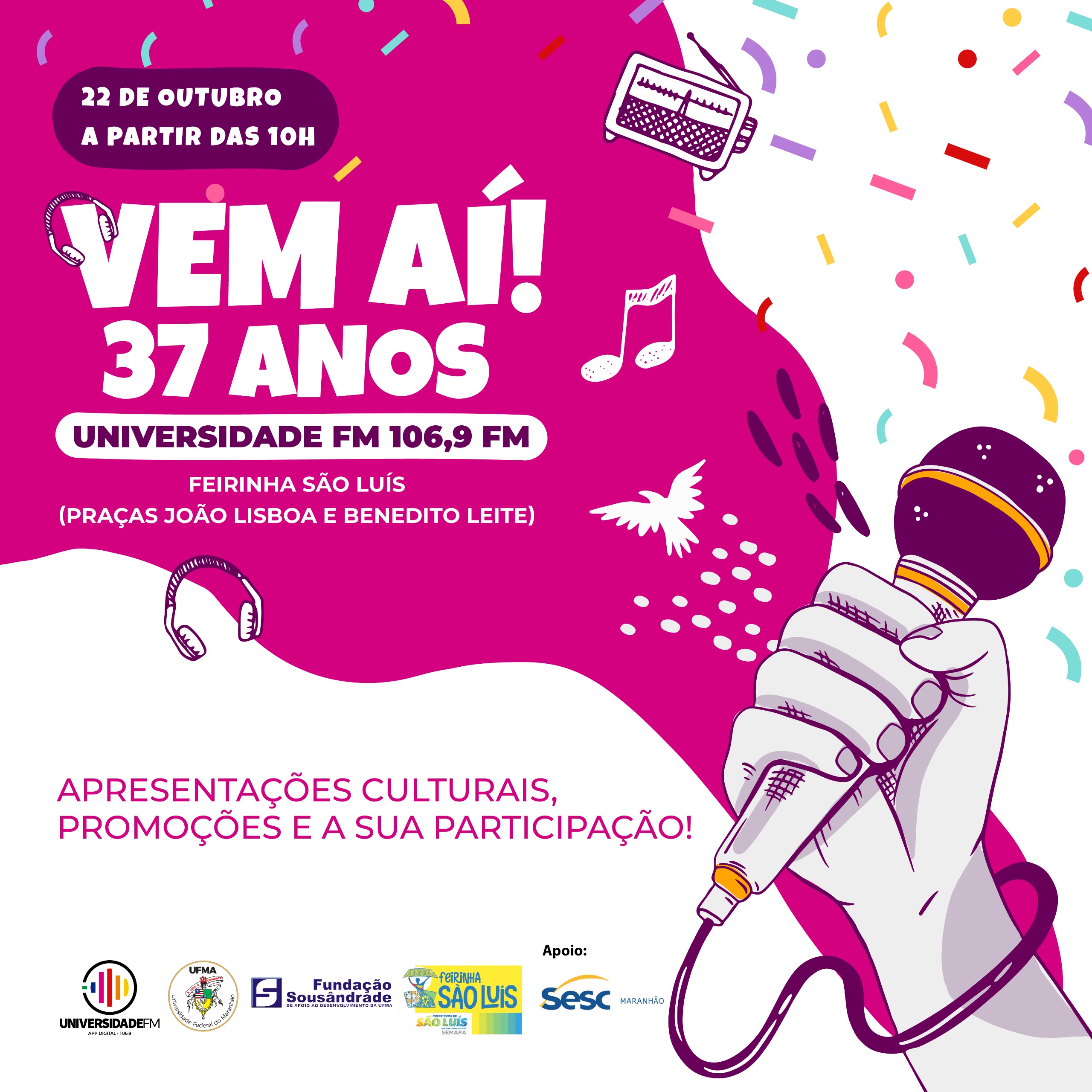 Universidade FM celebrará 37 anos com programação cultural na Feirinha São Luís