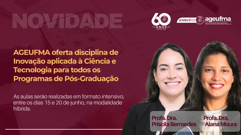 AGEUFMA oferta disciplina de Inovação para todos os Programas de Pós-Graduação; estudantes já podem se inscrever.jpeg
