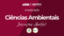Mestrado em Ciências Ambientais no Câmpus Chapadinha abre seletivo com 13 vagas
