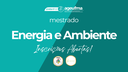 Pós-Graduação em Energia e Ambiente lança edital de seleção para o Mestrado Profissional na UFMA
