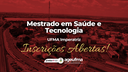 UFMA abre seleção para Mestrado em Saúde e Tecnologia no campus de Imperatriz
