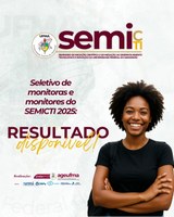 UFMA divulga resultado final para monitores do SEMICTI 2025 e convoca selecionados