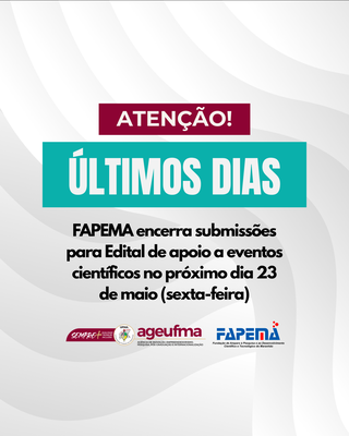 FAPEMA ÚLTIMOS DIAS.png