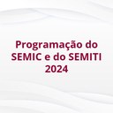 programação-do-semic-e-semiti-2024.jpeg