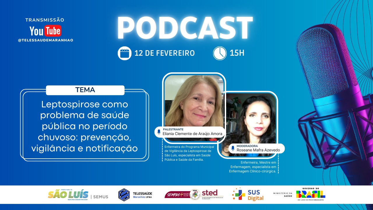 Leptospirose-como-problema-de-saude-publica-no-periodo-chuvoso-e-tema-do-podcast-desta-quinta-feira-12_02-no-Telessaude-UFMA
