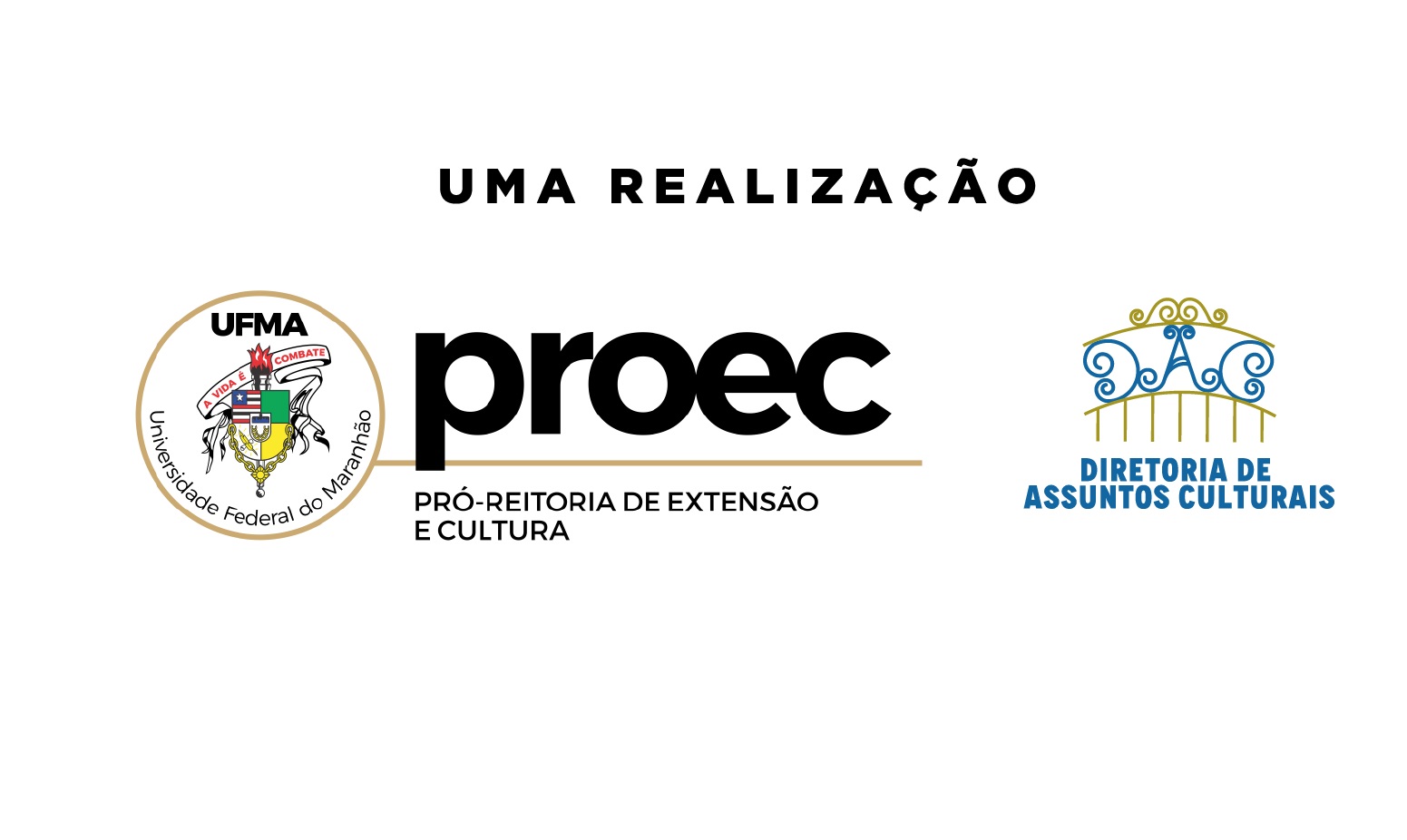 Realização PROEC e DAC