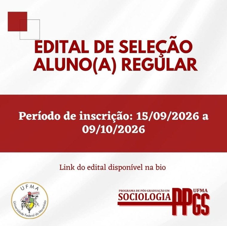 Estão abertas as inscrições para o mestrado em Sociologia na UFMA em Imperatriz
