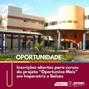 Inscrições abertas para cursos do projeto Oportuniza Mais em Imperatriz e Balsas