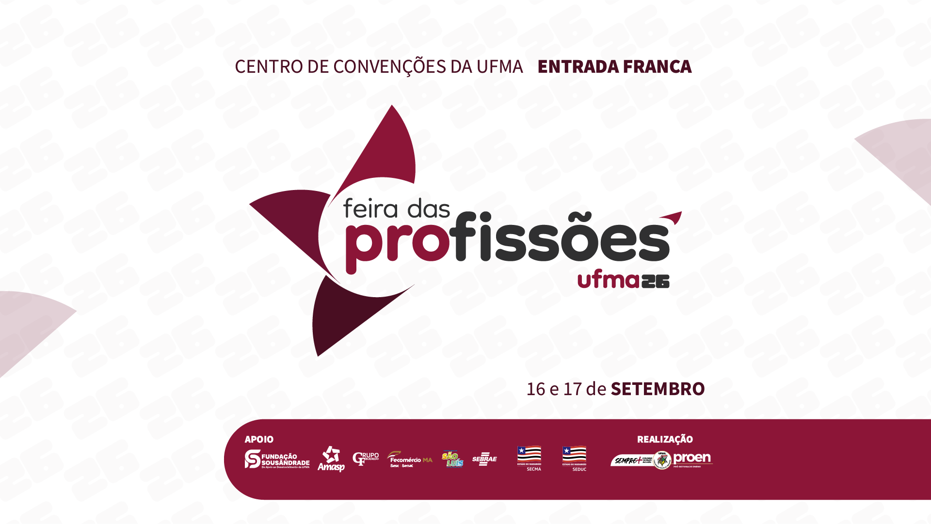 Estão abertas, até o dia 11 de setembro, as inscrições para a Feira das Profissões 2026 da UFMA