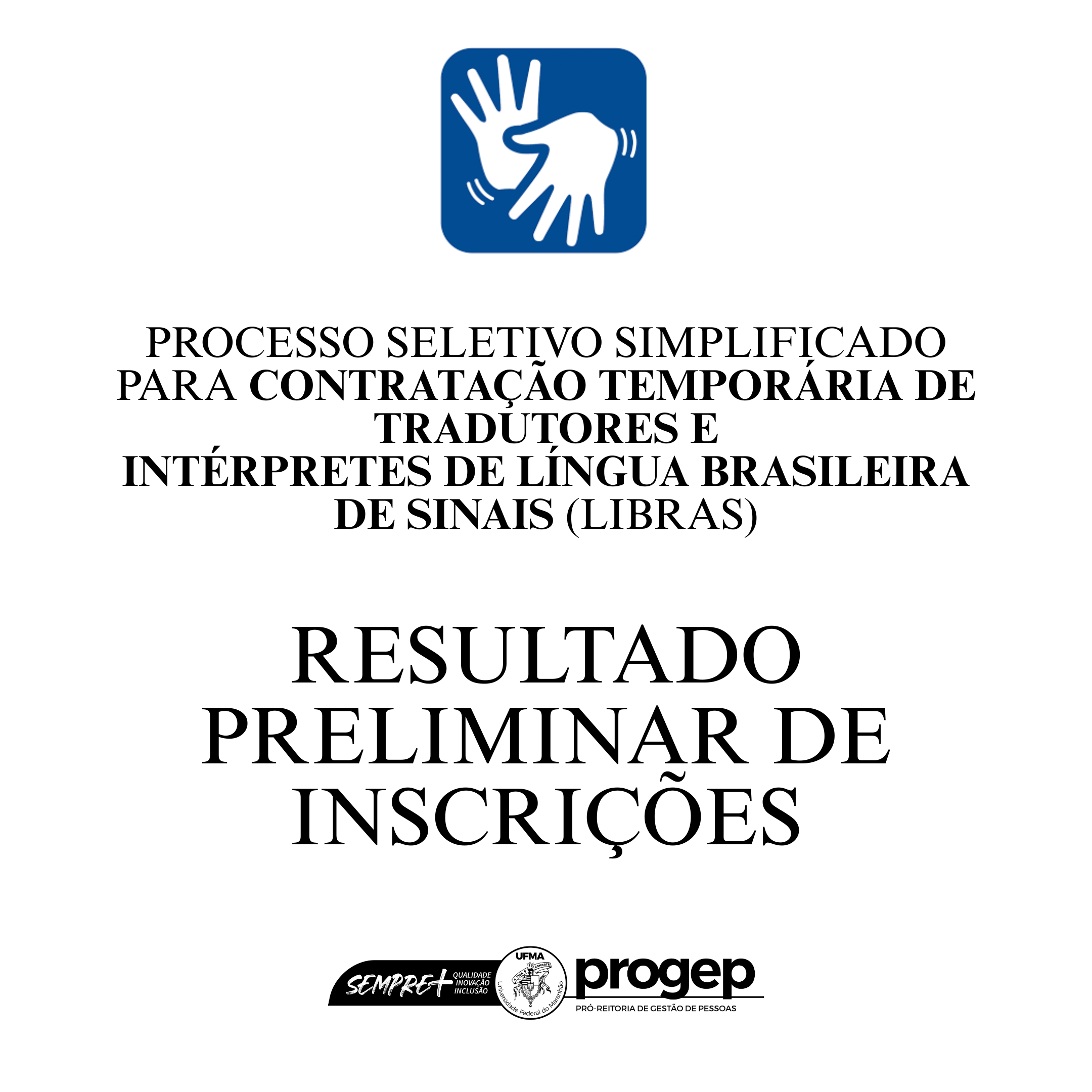 RESULTADO PRELIMINAR DE INSCRIÇÕES