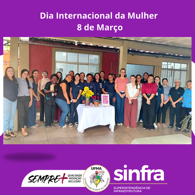 SINFRA celebra o Dia Internacional da Mulher com momento de reconhecimento e confraternização