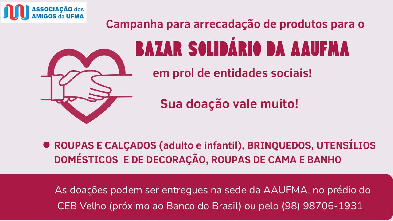 AAUFMA inicia campanha de doações para o Bazar Solidário 2026