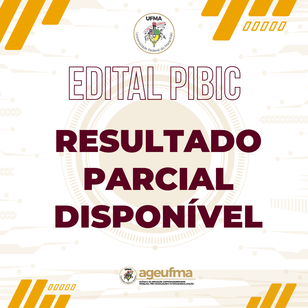 Ageufma divulga resultado parcial do PIBIC Edital nº 21/2023
